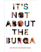 It's Not About the Burqa - 9781509886401-thumb