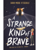 A Strange Kind of Brave - 9781510104129-thumb