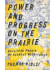 Power and Progress on the Prairie - 9781517900830-thumb