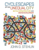 Cyclescapes of the Unequal City - 9781517903817-thumb