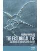The Ecological Eye - 9781526121578-thumb