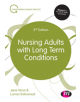Nursing Adults with Long Term Conditions - 9781526459206-thumb