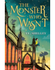 The Monster Who Wasn't - 9781526600837-thumb