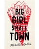Big Girl, Small Town - 9781529304206-thumb