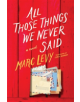 All Those Things We Never Said - 9781542045926-thumb