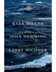 Captain Kyle Miller, Captain John Hemming, Captain Larry Michner - 9781543956924-thumb
