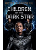 Children of the Dark Star - 9781543958836-thumb