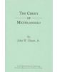 The Christ of Michelangelo - 9781555409449-thumb