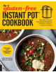 The Gluten-Free Instant Pot Cookbook Revised and Expanded Edition - 9781558329522-thumb