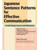 Japanese Sentence Patterns For Effective Communication: A Self-study Course And Reference - 9781568364209-thumb