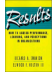 Results: How to Assess Performance, Learning, and Perceptions in Organizations - 9781576750445-thumb