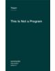 This is Not a Program - 9781584350972-thumb