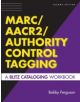 MARC/AACR2/Authority Control Tagging - 9781591582052-thumb