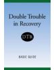 Double Trouble In Recovery - 9781592858293-thumb