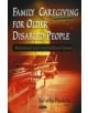 Family Caregiving for Older Disabled People - 9781594548086-thumb