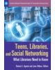 Teens, Libraries, and Social Networking - 9781598845754-thumb