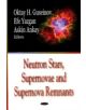 Neutron Stars, Supernovae & Supernova Remnants - 9781600215483-thumb