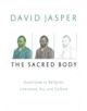 The Sacred Body - 9781602581418-thumb