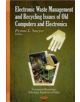 Electronic Waste Management & Recycling Issues of Old Computers & Electronics - 9781606929643-thumb