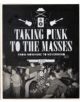 Taking Punk To The Masses - 9781606994337-thumb