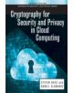 Cryptography for security and privacy in cloud computing - 9781608075751-thumb