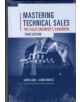 Mastering Technical Sales: The Sales Engineer's Handbook, Third Edition - 9781608077441-thumb