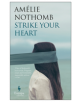 Strike Your Heart - 9781609454852-thumb