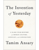 The Invention of Yesterday - 9781610397964-thumb