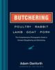 Butchering Poultry, Rabbit, Lamb, Goat, and Pork - 9781612121826-thumb