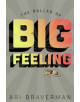The Ballad Of Big Feeling - 9781612197678-thumb