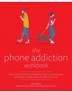 The Phone Addiction Workbook - 9781612439037-thumb
