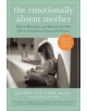 The Emotionally Absent Mother - 9781615193820-thumb