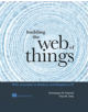 Building the Web of Things - 9781617292682-thumb