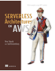Serverless Architectures on AWS - 9781617293825-thumb