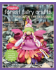 Magical Forest Fairy Crafts Through the Seasons - 9781617456619-thumb