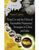 King Car & The Ethics Of Automobile Proponents' Strategies In China & India - 9781617612718-thumb
