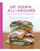 Up, Down, All-Around Stitch Dictionary - 9781617690990-thumb