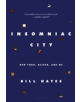 Insomniac City - 9781620404935-thumb