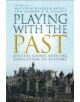 Playing with the Past - 9781623567286-thumb