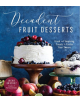 Decadent Fruit Desserts - 9781624147050-thumb