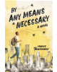 By Any Means Necessary - 9781624147999-thumb
