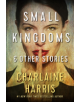Small Kingdoms and Other Stories - 9781625673787-thumb