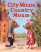 City Mouse, Country Mouse - 9781627796163-thumb