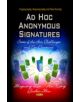 Ad Hoc Anonymous Signatures - 9781628080834-thumb