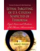 Lethal Targeting of U.S. Citizens Suspected of Terrorism - 9781628085778-thumb