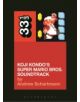 Koji Kondo's Super Mario Bros. Soundtrack - 9781628928532-thumb