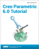 Creo Parametric 6.0 Tutorial - 9781630572914-thumb