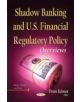 Shadow Banking & U.S. Financial Regulatory Policy - 9781631175275-thumb