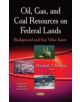 Oil, Gas & Coal Resources on Federal Lands - 9781631176456-thumb