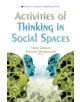 Activities of Thinking in Social Spaces - 9781631177637-thumb